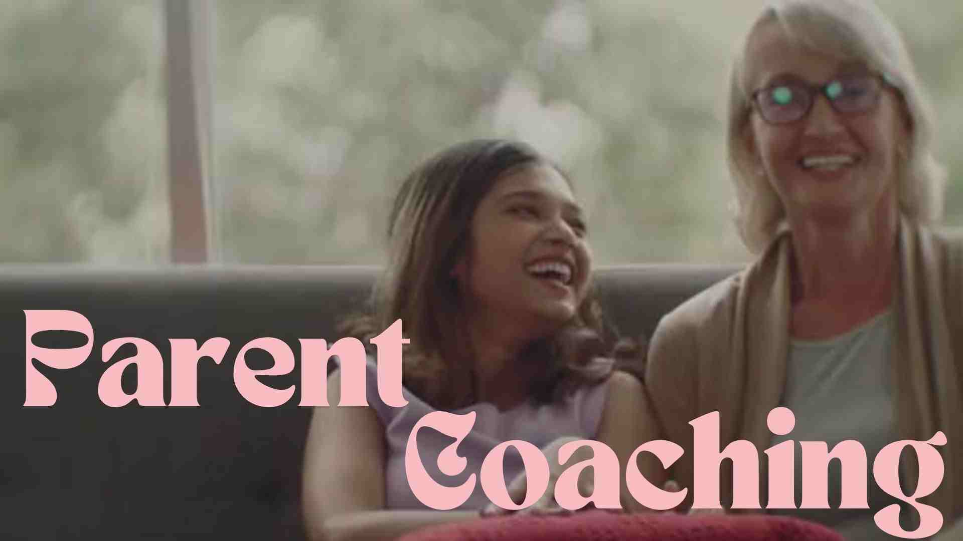 Parent Coaching